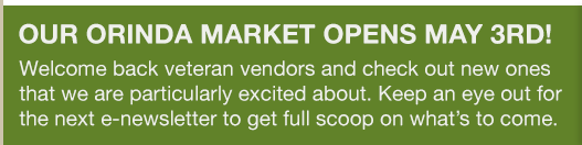 Our Orinda Market Opens May 3rd!