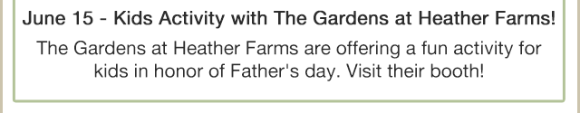 June 15 Kids Activity with the Gardnes at Heather Farms!