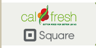 We are proud to offer Cal Fresh and Square at our Markets